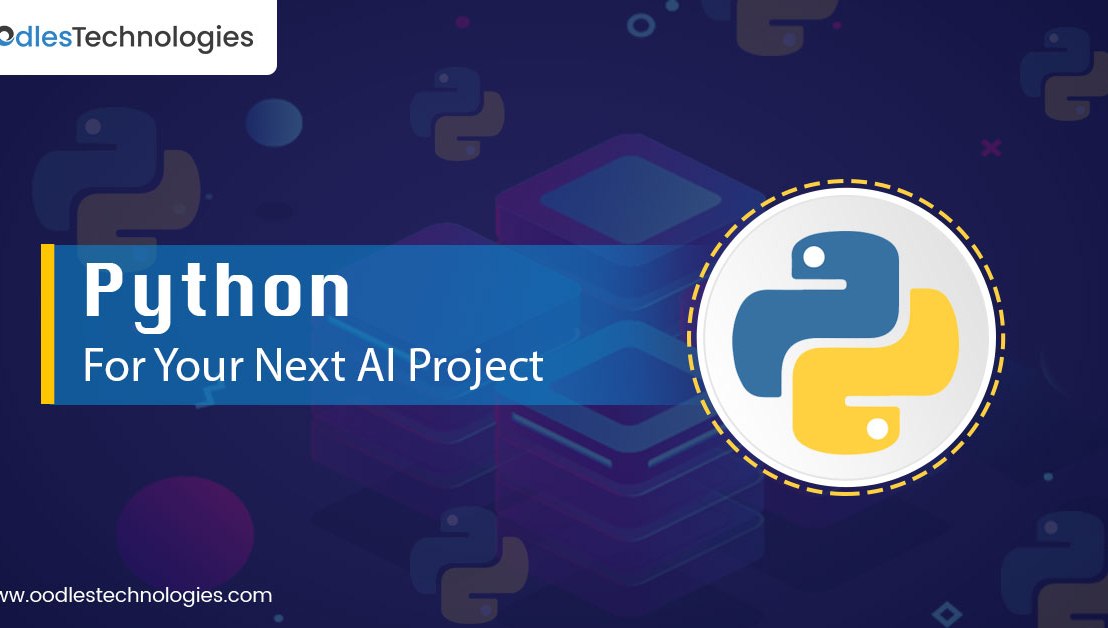 Why Choose Python For Your Next AI Project